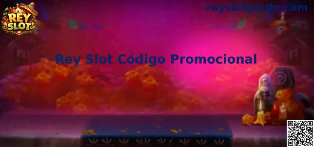Rey Slot Código Promocional México