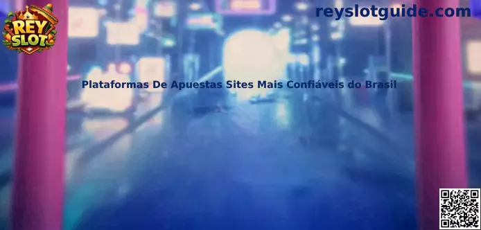 Guía sobre Plataformas De Apostas Sites Mais Confiáveis do Brasil y criterios de seguridad digital
