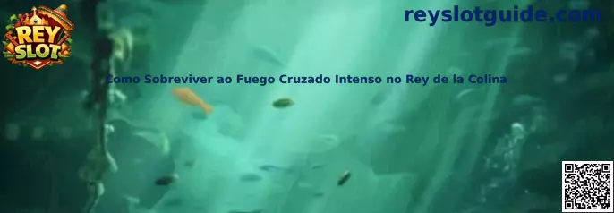Guía de supervivencia en Rey de la Colina