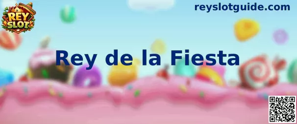 Imagen introductoria de Rey de la Fiesta