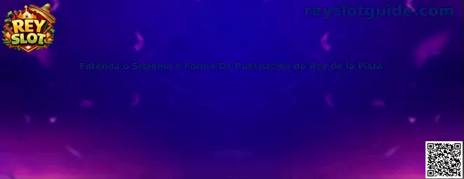 Sistema de puntuación del Rey de la Pista