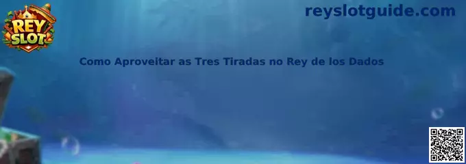Como aprovechar las tres tiradas en Rey de los Dados