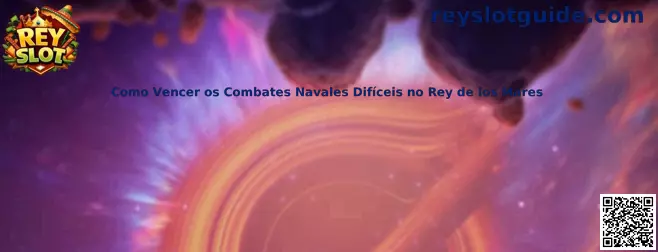 Cómo vencer combates navales difíciles en Rey de los Mares