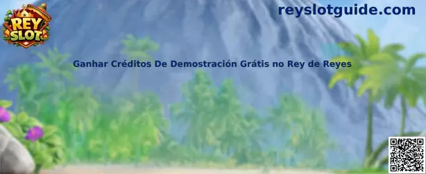 Créditos de demostración gratis en Rey de Reyes