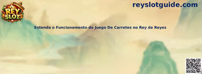 Funcionamiento del juego de carretes en Rey de Reyes
