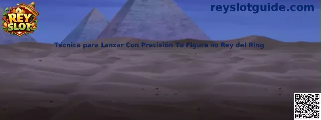 Técnica para Lanzar Con Precisión Tu Figura no Rey del Ring