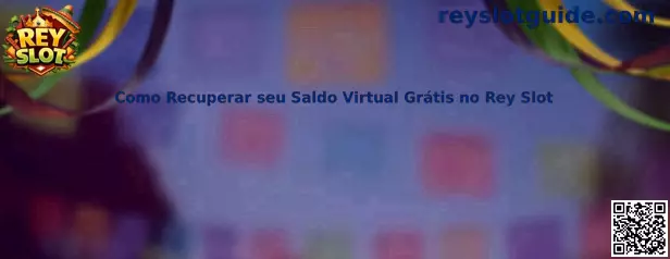 Guía para recuperar saldo virtual gratis en Rey Slot
